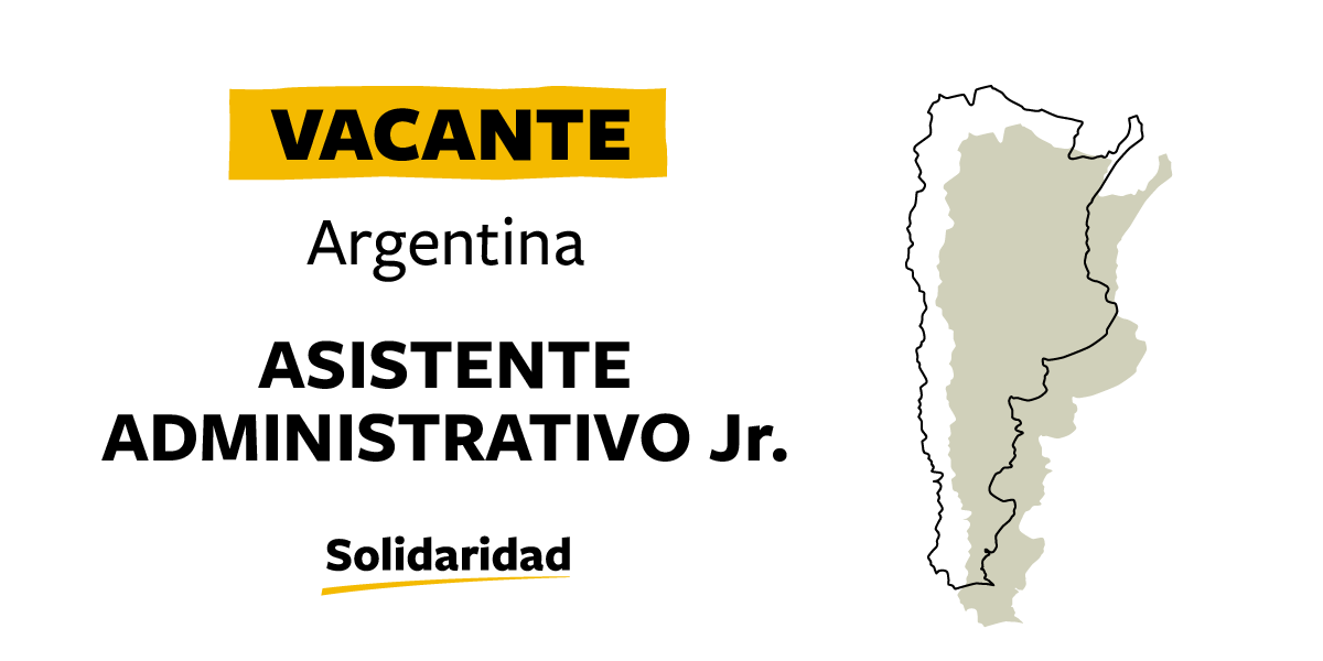 Vacante asistente admisnistrativo Solidaridad Argentina