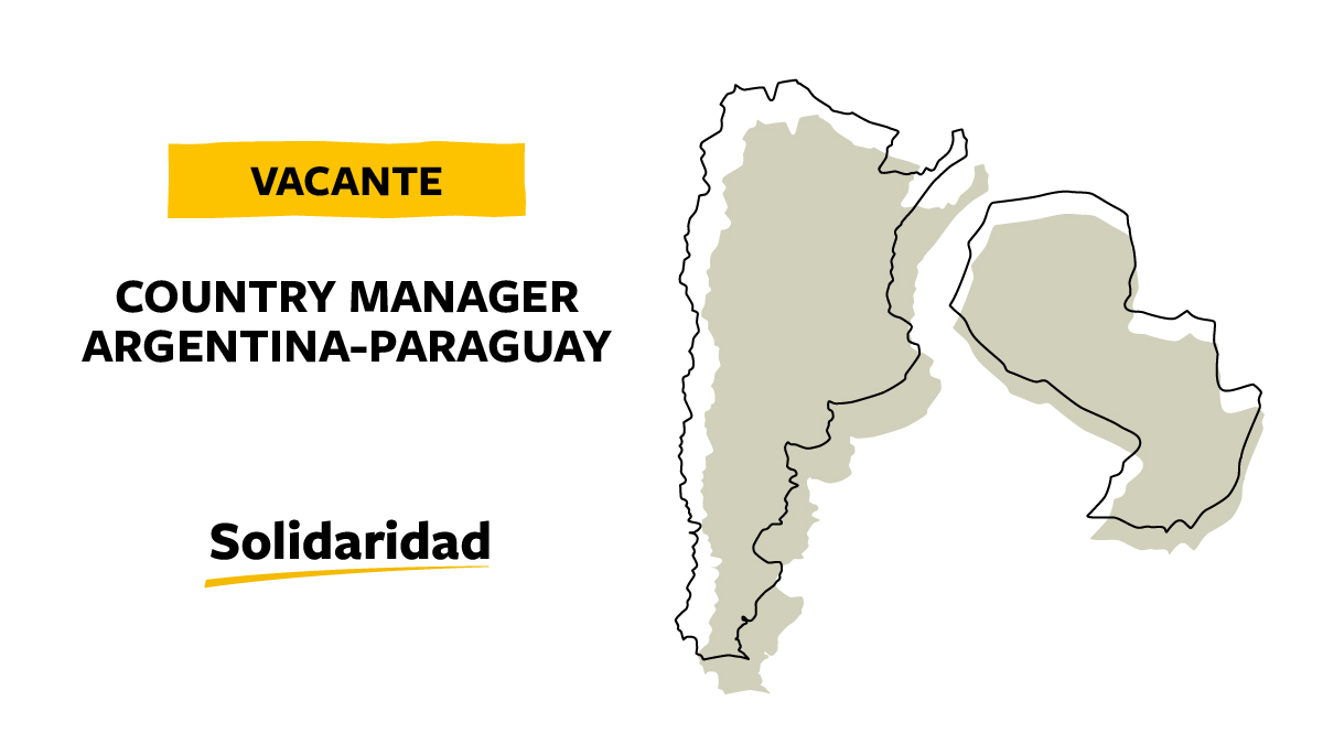 Vacante Country Manager Argentina Paraguay. Solidaridad